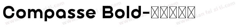 Compasse Bold字体转换